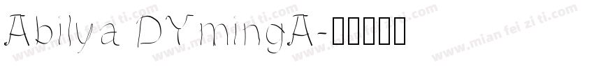 Abilya DYmingA字体转换